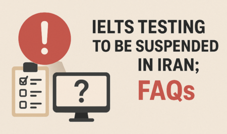 توقف برگزاری آزمون آیلتس در ایران از 2026: چه باید کرد؟