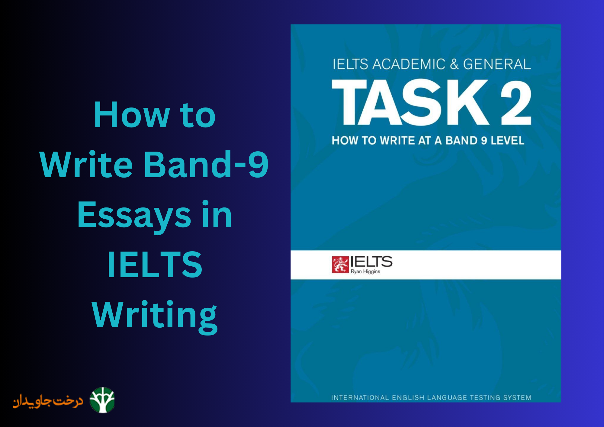 چطور یک مقاله آیلتس Band 9 بنویسیم